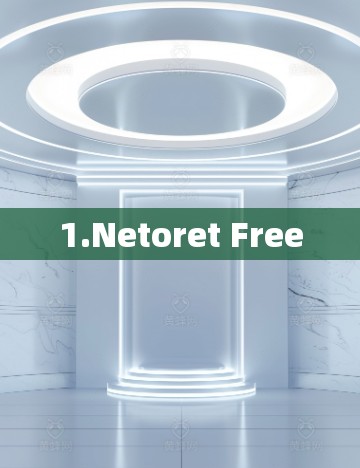 1.Netoret Free