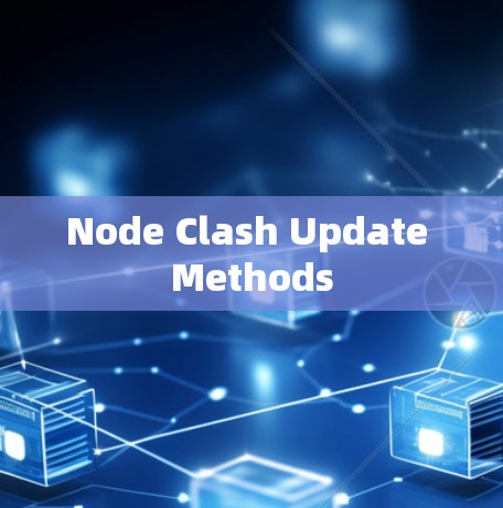 Node Clash Update Methods